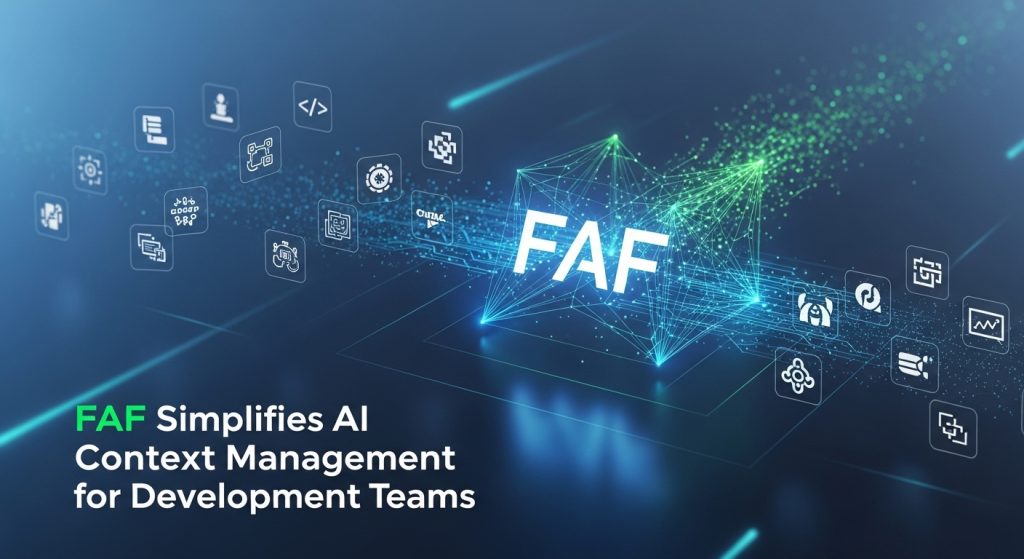 FAF Simplifies AI Context Management for Development Teams